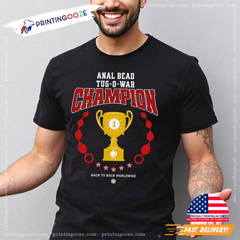 Analbead Tug O War Champion Funny Adult Shirt Analbead Tug O War Champion Funny Adult Shirt