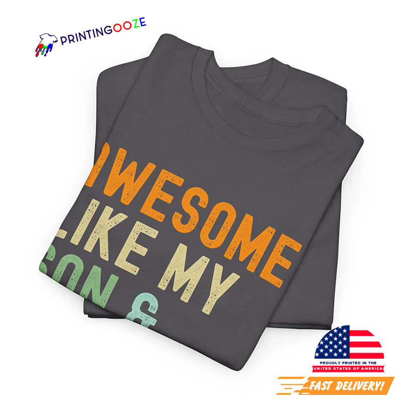Awesome Like My Son And Daughter Happy Son And Daughter Day Shirt Awesome Like My Son And Daughter Happy Son And Daughter Day Shirt