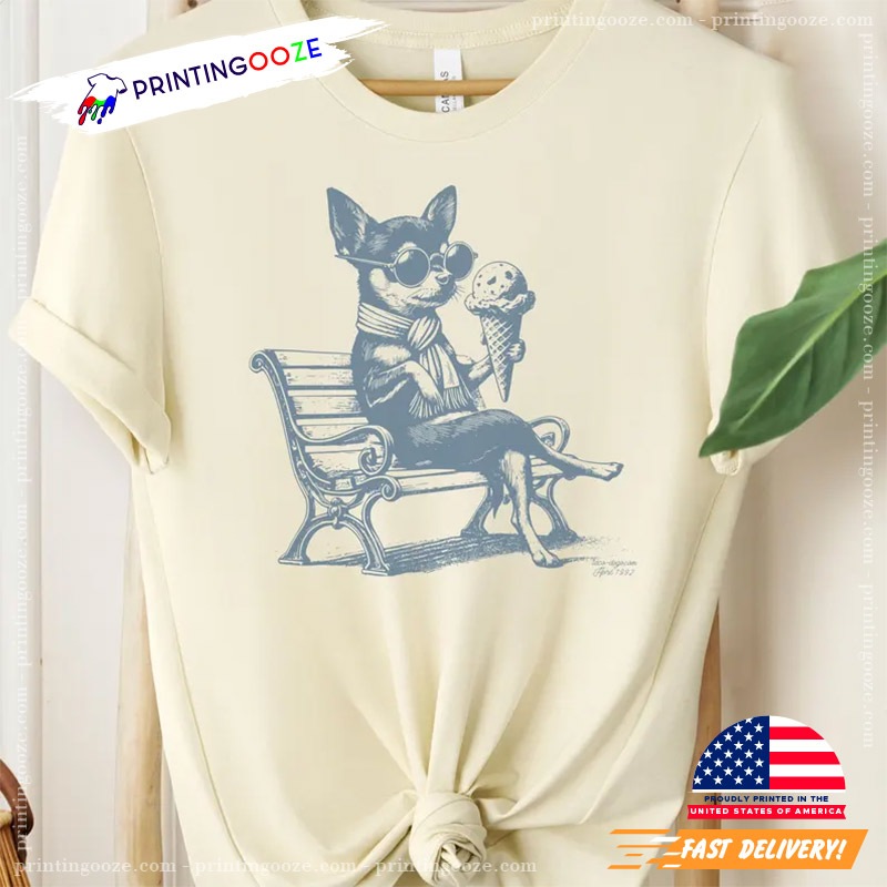 Chihuahua Love Icecream Funny World Dog Day Shirt Chihuahua Love Icecream Funny World Dog Day Shirt