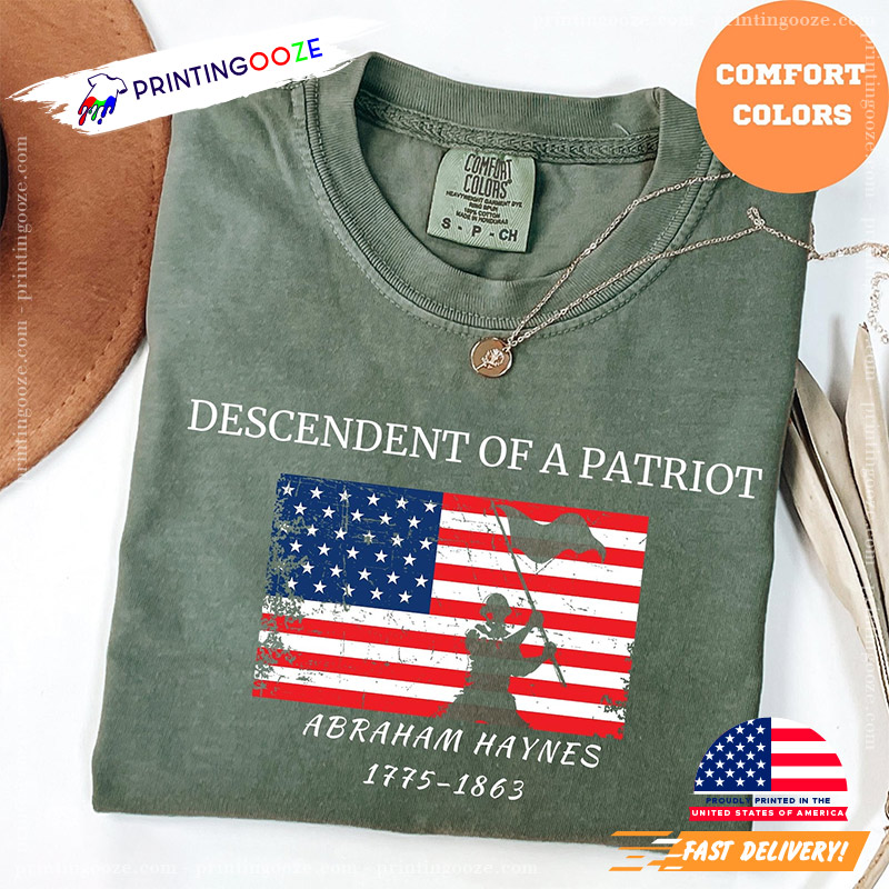Custom Descendant Of A Patriot Happy Patriot Day Comfort Colors Tee Custom Descendant Of A Patriot Happy Patriot Day Comfort Colors Tee