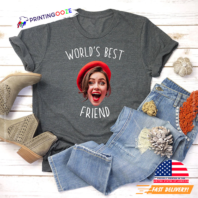 Custom Worlds Best Friend Happy BFF Day Shirt Custom Worlds Best Friend Happy BFF Day Shirt