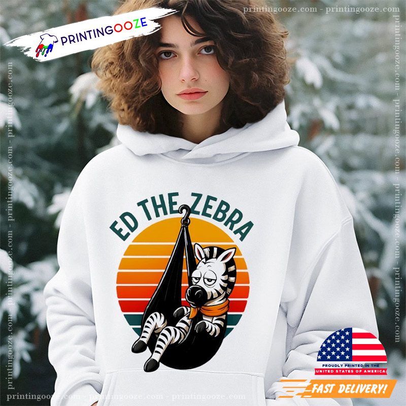 Ed The Zebra Chilling Zebra Shirt Ed The Zebra Chilling Zebra Shirt