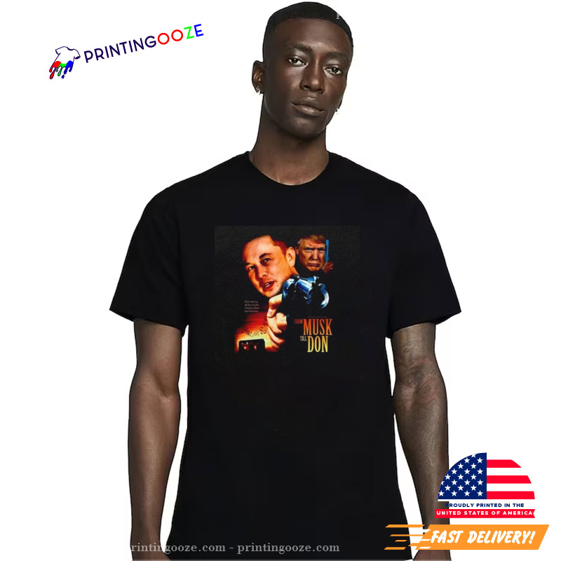 Elon Trump War Musk Till Don Shirt Elon Trump War Musk Till Don Shirt