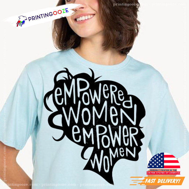 Empowered Women Happy Womens Equality Day Shirt Empowered Women Happy Womens Equality Day Shirt