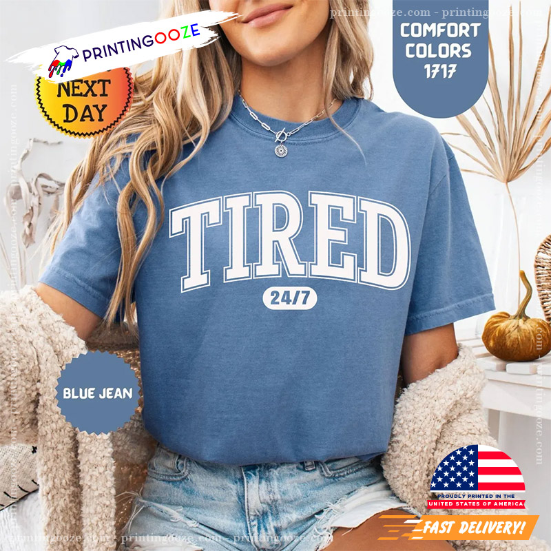 Exhausted Mom Tired Comfort Colors T-shirt Exhausted Mom Tired Comfort Colors T-shirt