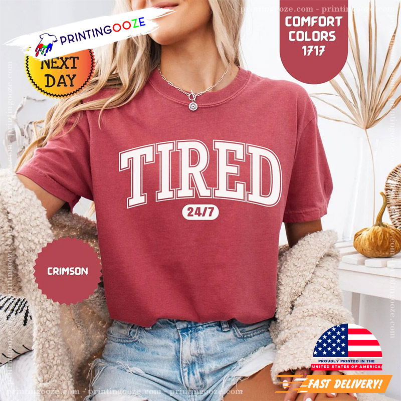 Exhausted Mom Tired Comfort Colors T-shirt Exhausted Mom Tired Comfort Colors T-shirt