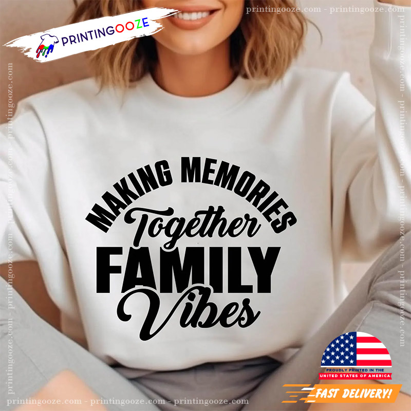 Family Vacation Making Memories Together Shirt Family Vacation Making Memories Together Shirt