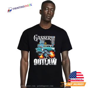 Gasser Outlaw Drag Racing Shirt 2