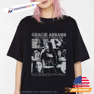 Gracie Abrams This Is What It Feels Like T shirt 1