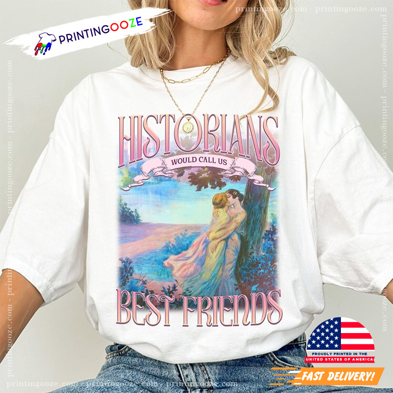 Historians Best Friends Lesbian Comfort Colors Tee Historians Best Friends Lesbian Comfort Colors Tee