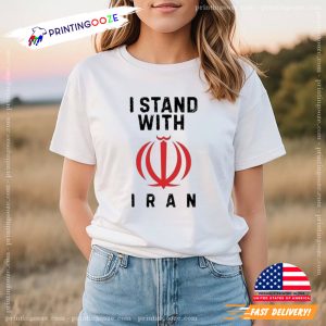 I Stand With Iran Freedom For Iran Shirt 2
