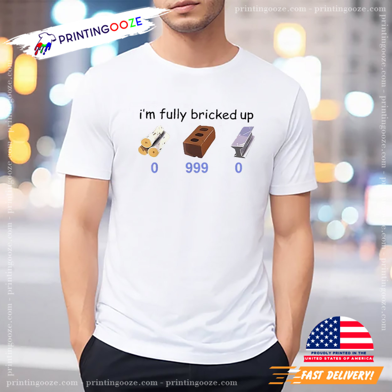 I'm Fully Bricked Up Funny Meme Shirt I'm Fully Bricked Up Funny Meme Shirt