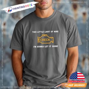I'm Gonna Let It Shine Funny Mechanic Comfort Colors T shirt 1