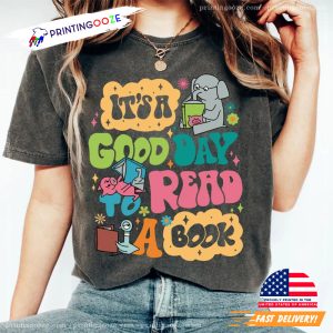 It's A Good Day To Read A Book Elephant Books Comfort Color Shirt 2