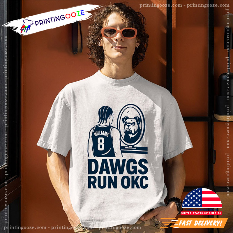 Jalen Williams Dawgs Run OKC NBA Shirt Jalen Williams Dawgs Run OKC NBA Shirt