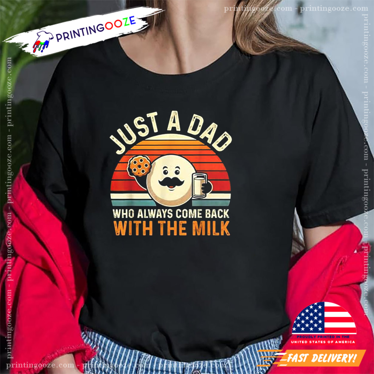 Just A Dad Who Always Came Back With The Milk Father's Day T-Shirt Just A Dad Who Always Came Back With The Milk Father's Day T-Shirt