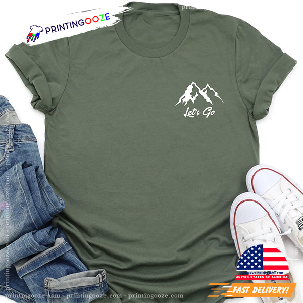 Lets Go Hiking Mountain Adventure Shirt Lets Go Hiking Mountain Adventure Shirt
