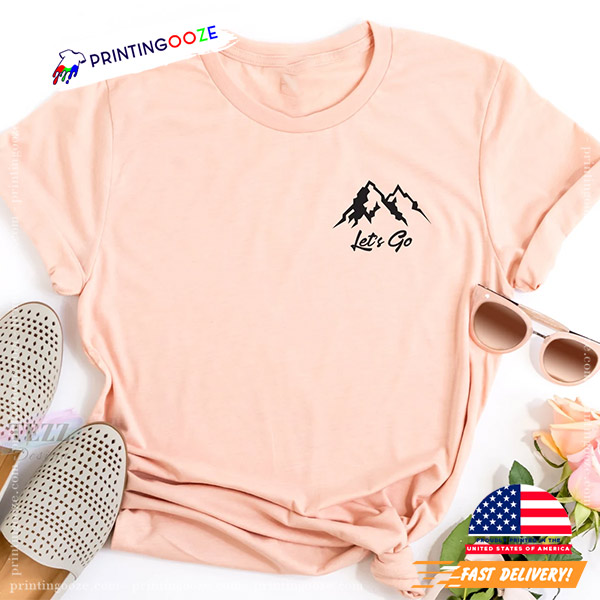 Lets Go Hiking Mountain Adventure Shirt Lets Go Hiking Mountain Adventure Shirt