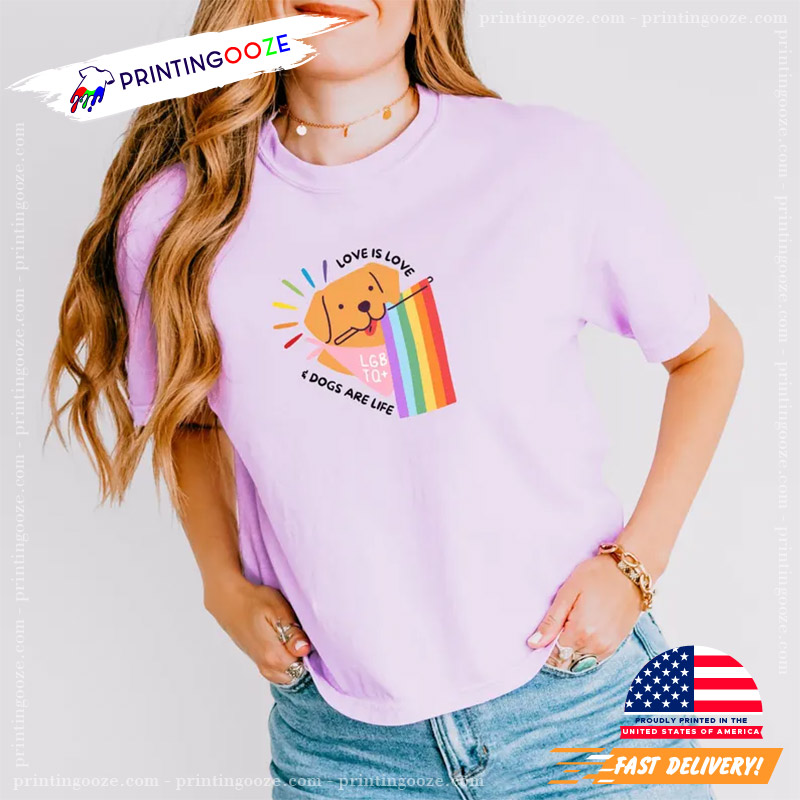 Love Is Love Dogs Are Life LGBTQ Pride Dog Comfort Colors Shirt Love Is Love Dogs Are Life LGBTQ Pride Dog Comfort Colors Shirt