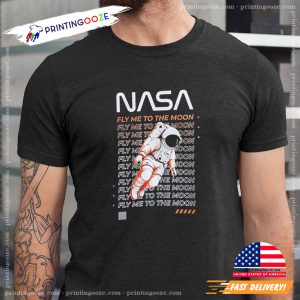 NASA Fly Me To The Moon Astronaut In Space Shirt 2