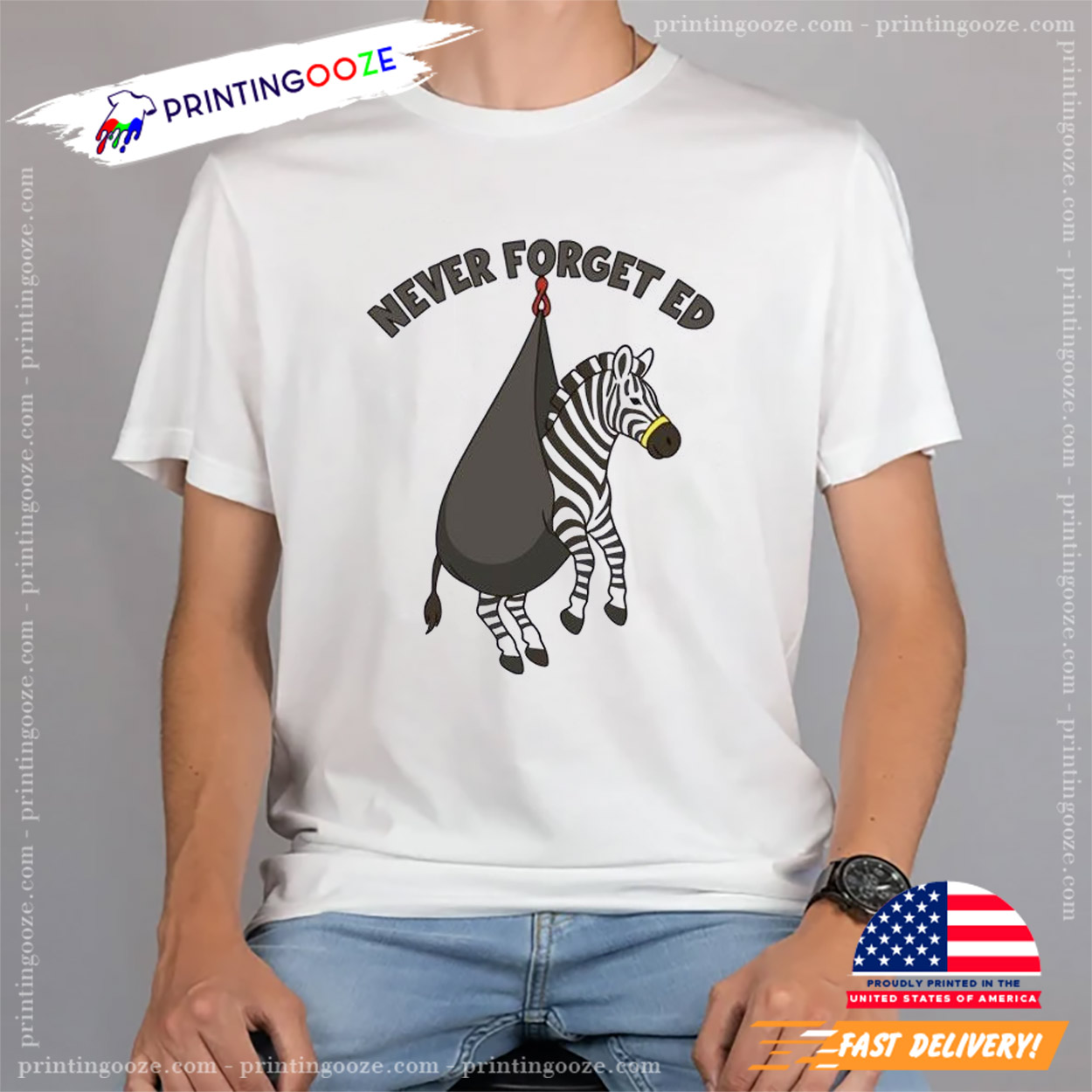 Never Forget Ed The Zebra Captured Funny T-Shirt Never Forget Ed The Zebra Captured Funny T-Shirt