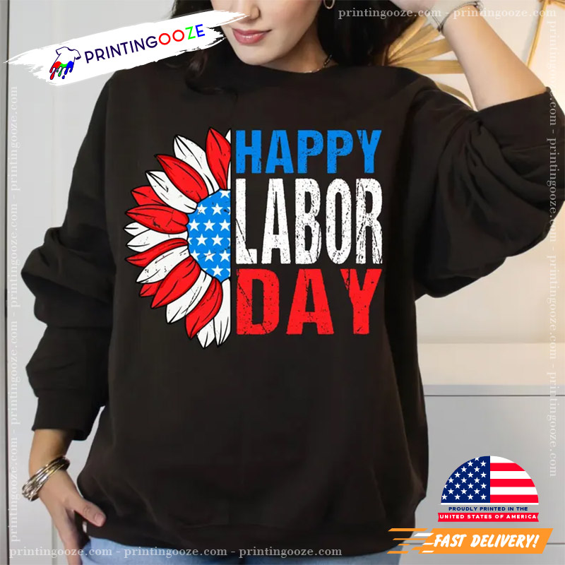 Patriotic Happy Labor Day American Flag Shirt Patriotic Happy Labor Day American Flag Shirt