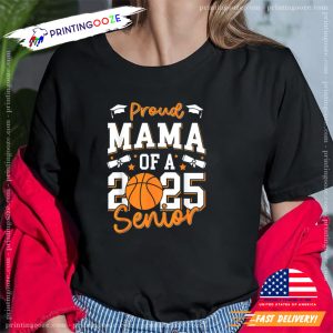 Proud Mama Of A 2025 Senior Basketball T-Shirt