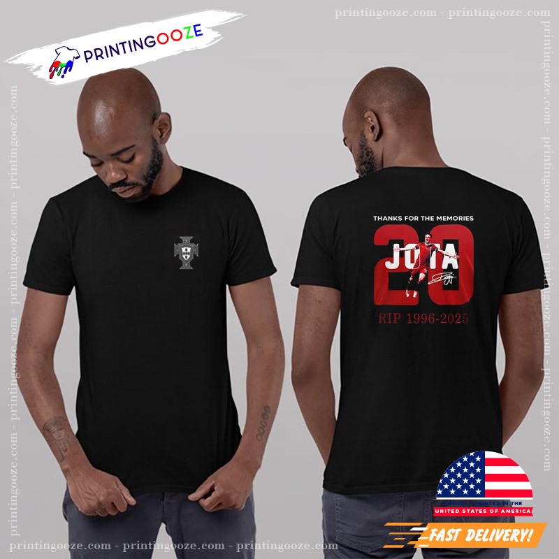 RIP Diogo Jota Portugal Thanks For The Memories T-shirt RIP Diogo Jota Portugal Thanks For The Memories T-shirt