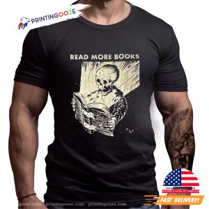 Read More Book Skeleton Reading Book T-shirt