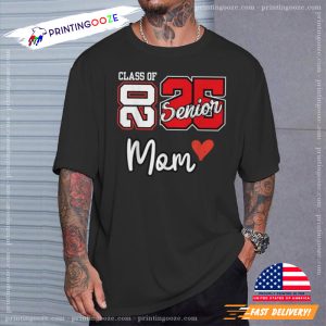 Senior Mom Class Of 2025 Proud Mom Shirt