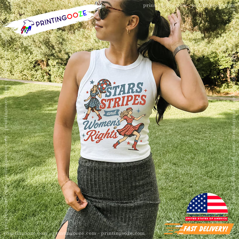 Stars Stripes And Women Rights Feminist Shirt Stars Stripes And Women Rights Feminist Shirt
