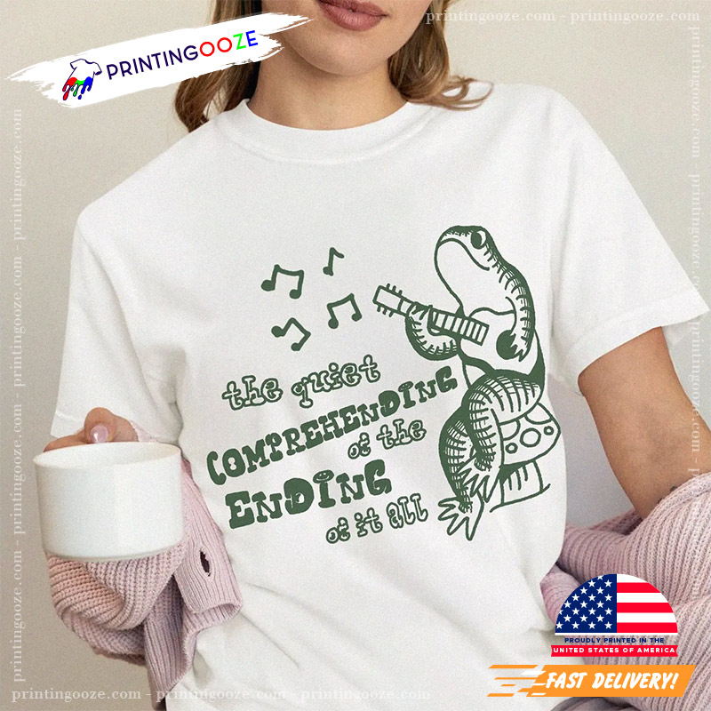 The Quiet Comprehending Of The Ending Of It All Toad Guitar Comfort Colors Tee The Quiet Comprehending Of The Ending Of It All Toad Guitar Comfort Colors Tee
