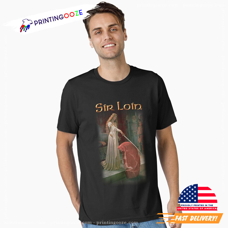 Vintage Sir Loin Steak Medieval Fantasy Unisex T-shirt Vintage Sir Loin Steak Medieval Fantasy Unisex T-shirt