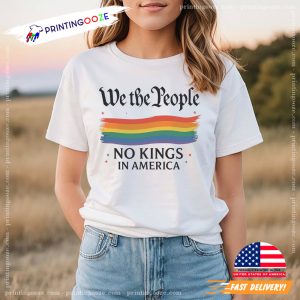 We The People No Kings In America Shirt 1