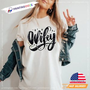 Wifey Bridal Party T-shirt 1