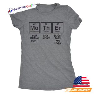Womens Mother Periodic Table Funny Mom Shirt 1