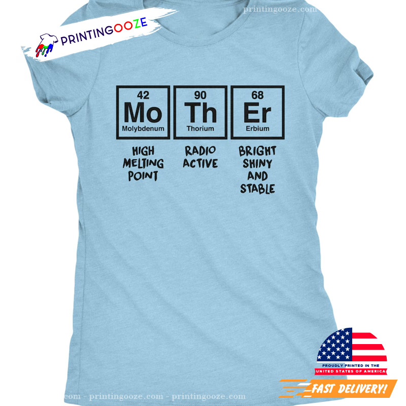 Womens Mother Periodic Table Funny Mom Shirt Womens Mother Periodic Table Funny Mom Shirt