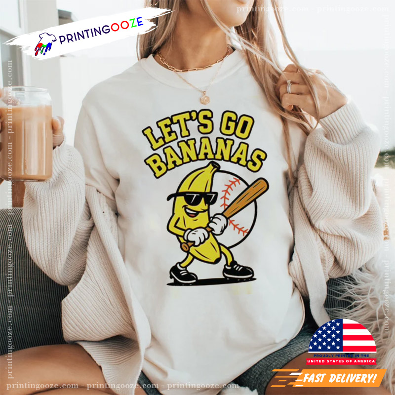 Let's Go Bananas Baseball Funny Sports Team Mascot T-shirt Let's Go Bananas Baseball Funny Sports Team Mascot T-shirt