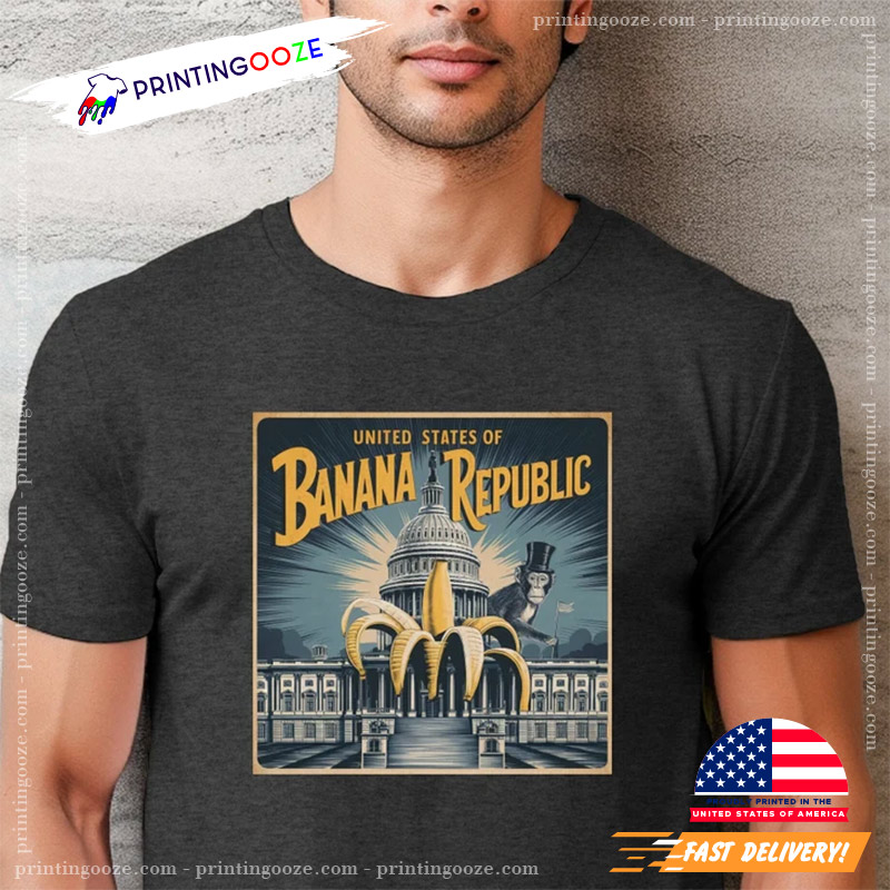 United States Of Banana Republic T-Shirt United States Of Banana Republic T-Shirt